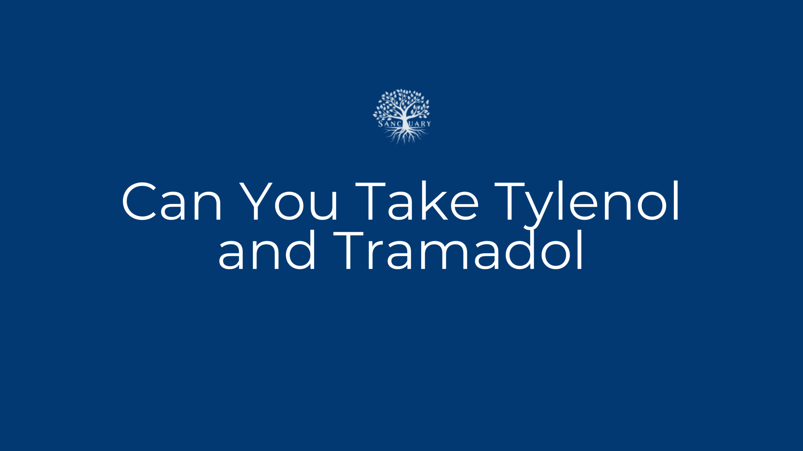 Can you take Tylenol and Tramadol